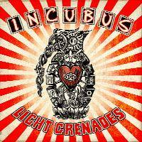 Incubus (USA-1) : Light Grenades